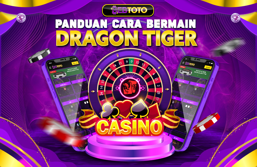 CARA BERMAIN DRAGON TIGER