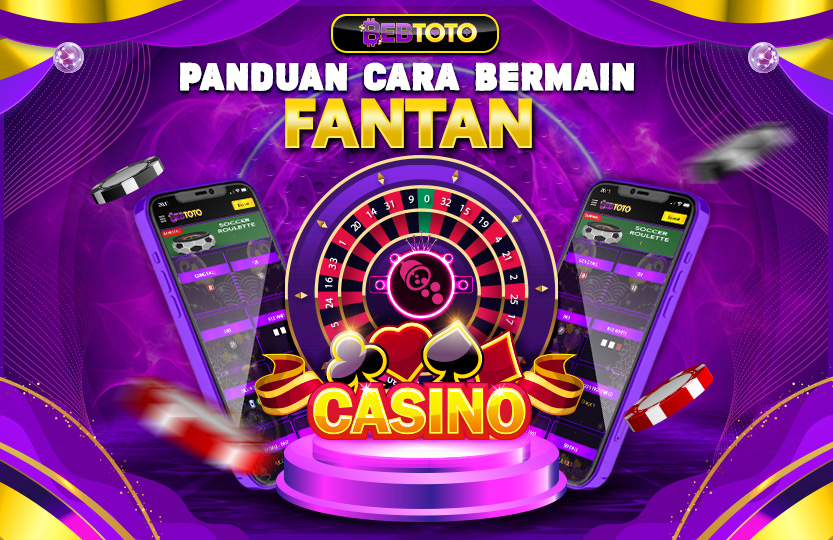 CARA BERMAIN FANTAN